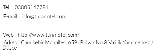 Turan Otel telefon numaralar, faks, e-mail, posta adresi ve iletiim bilgileri